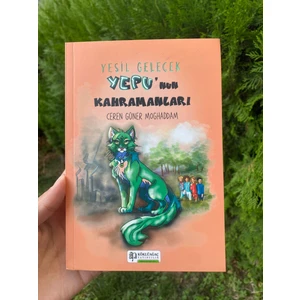 Yepu'nun Kahramanları(Ceren Güner Moghaddam)
