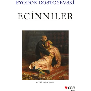 Ecinniler - Fyodor Dostoyevski