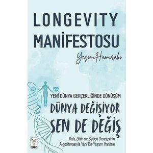 Longevity Manifestosu - Yeşim Hamurabi