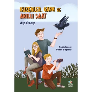 Kuzenler, Gark ve Akıllı Saat