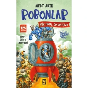 Robonlar 2 - Bir Hayal Operasyonu - Mert Arık