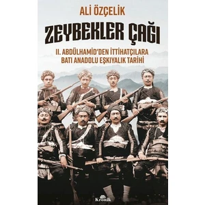 Zeybekler Çağı - Ali Özçelik