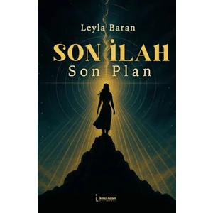 Son Ilah Son Plan