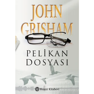 Pelikan Dosyası - John Grisham