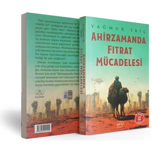 Ahir Zamanda Fıtrat Mücadelesi 2022 Yayınlı Detaylı Araştırma - Yağmur İbiç 