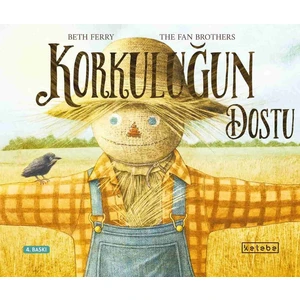 Korkuluğun Dostu - Beth Ferry