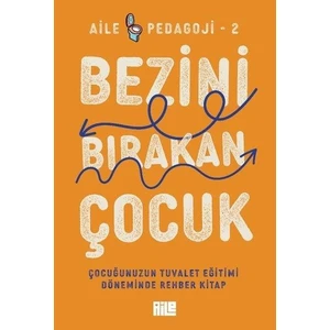 Bezini Bırakan Çocuk