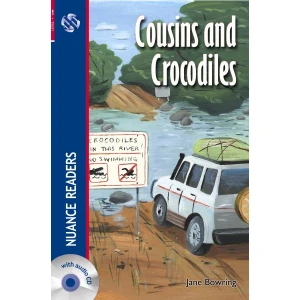 Cousins And Crocodiles Cd (NUANCE READERS LEVEL-1) - Jane Bowring