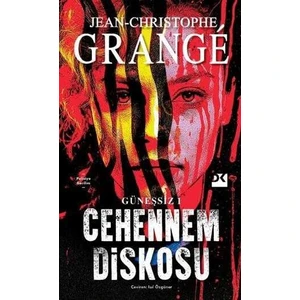 Güneşsiz 1: Cehennem Diskosu - Jean-Christophe Grange