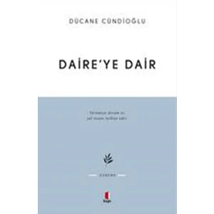 Daire’ye Dair - Dücane Cündioğlu
