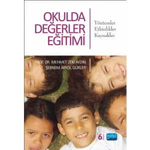 Okulda Değerler Eğitimi Yöntemler-Etkinlikler-Kaynaklar