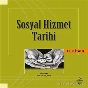 Sosyal Hizmet Tarihi - Recep Çelik
