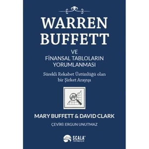 Warren Buffett ve Finansal Tabloların Yorumlanması - Mary Buffett