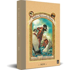Talihsiz Serüvenler Dizisi 13 - Son - Lemony Snicket