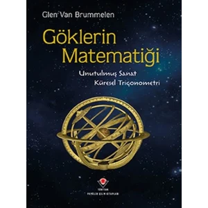 Göklerin Matematiği - Glen Van Brummelen