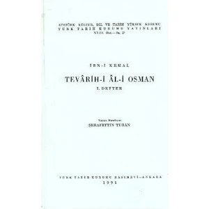 Tevarih-İ Al-İ Osman - 1. Defter-İbn Kemal