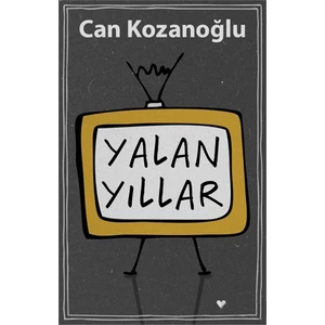 Yalan Yıllar - Can Kozanoğlu