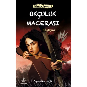 Okçuluk Macerası Başlıyor... - Yetenek Avcıları 2 - Zeynep Nur Küçük