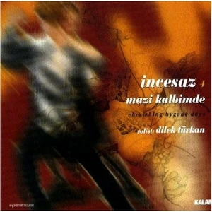 İncesaz-Mazi Kalbimde CD