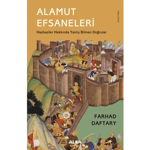 Alamut Efsaneleri - Farhad Daftary