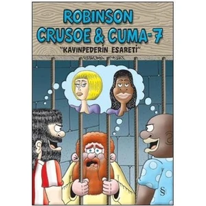 Robinson Crusoe & Cuma 7: Kayınpederin Esareti