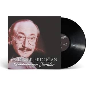 Özdemir Erdoğan - Unutulmayan Şarkılar (Plak)