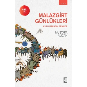Ketebe Yayınları Malazgirt Günlükleri - Mustafa Alican