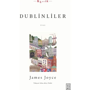 Ketebe Yayınları Dublinliler - James Joyce