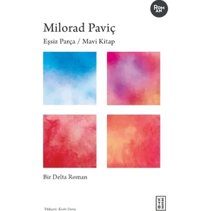 Ketebe Yayınları Eşsiz Parça / Mavi Kitap - Milorad Paviç