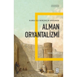 Ketebe Yayınları Alman Oryantalizmi - Remzi Avcı