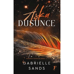 Aşka Düşünce - Gabrielle Sands
