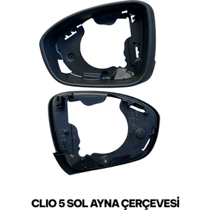 Clıo 5 Sol Ayna Çerçevesi