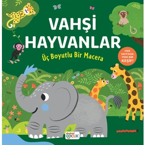 Üç Boyutlu Bir Macera - Vahşi Hayvanlar (Ciltli)