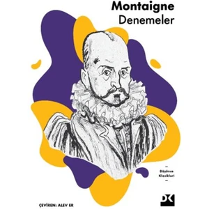 Denemeler - Michel de Montaigne