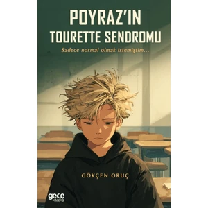 Poyraz’ın Tourette Sendromu