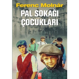 Pal Sokağı Çocukları - Ferenc Molnar