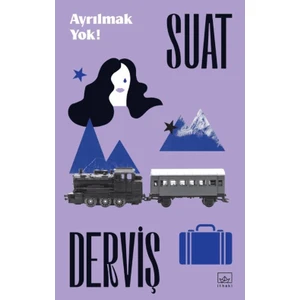 Ayrılmak Yok!
