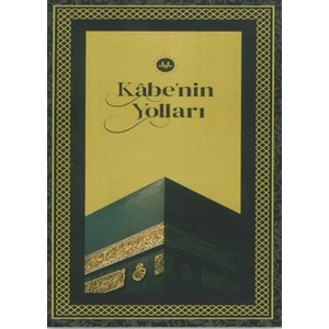 Kabe’nin Yolları