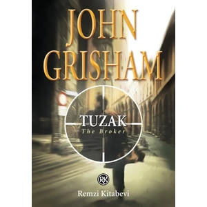 Tuzak ( The Broker ) - John Grisham