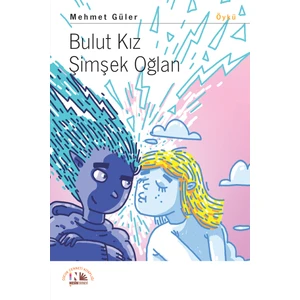 Bulut Kız Şimşek Oğlan - Mehmet Güler
