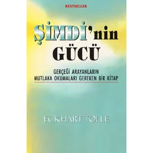 Şimdi’nin Gücü - Eckhart Tolle | Popüler Kitaplar