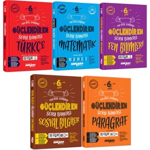 Ankara Yayıncılık 6. Sınıf Güçlendiren Türkçe Matematik Fen Bilimleri Sosyal Bilgiler Paragraf Soru Bankası 2025 Güncel Basım