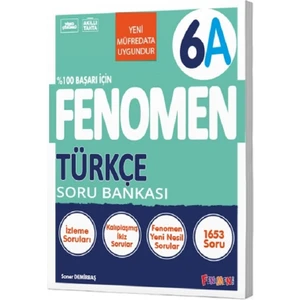 Fenomen Okul 2026 6. Sınıf Türkçe A Soru Bankası Yeni Nesile Kolay Geçiş Güncel Müfredat