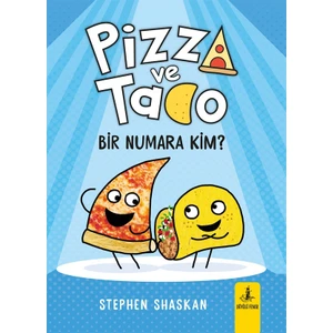 Pizza ve Tako - Bir Numara Kim? - Stephen Shaskan
