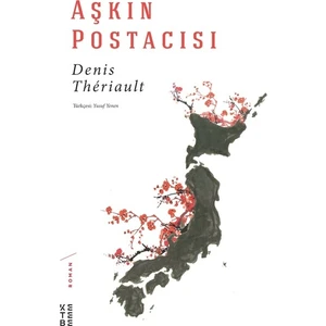 Aşkın Postacısı - Denis Theriault
