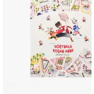Dörtnala Koşan Anne-Jimena Tello