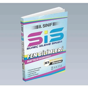 Netiz 8.sınıf Fen Bilimleri Sis Süreç Izleme Sınavları ( Haftalık Kazanım Denemeleri)