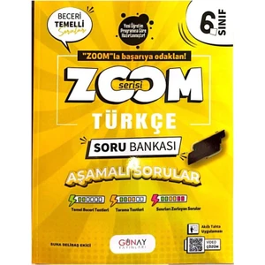 Günay Yayınları 6.sınıf Zoom Türkçe Soru Bankası-Yeni Müfredat Yeni Baskı-