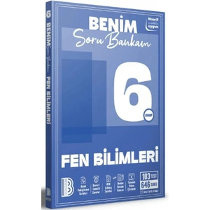 6. Sınıf Fen Bilimleri Soru Bankam
