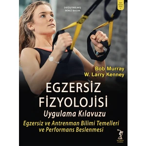 Egzersiz Fizyolojisi Uygulama Kılavuzu